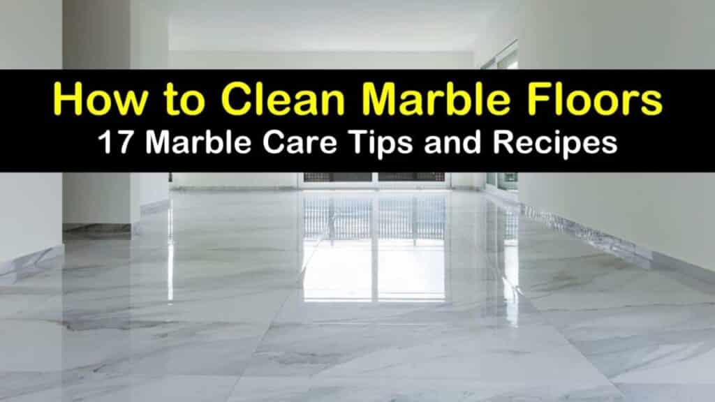 how-to-care-for-and-clean-marble-floors